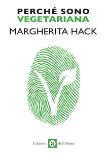 Margherita Hack - Perchè sono vegetariana (2011)