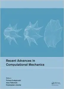 Recent Advances in Computational Mechanics (Repost)