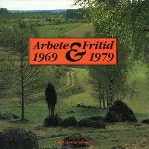 Arbete & Fritid - 1969-1979 (1991) {MNW}