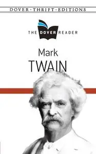 «Mark Twain The Dover Reader» by Mark Twain