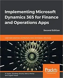Implementing Microsoft Dynamics 365 for Finance and Operations Apps (Repost)
