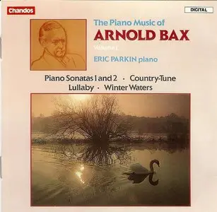 Bax - Piano Music, Vol 1 - Eric Parkin
