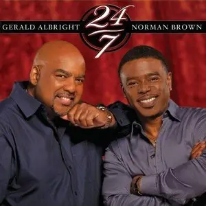 Gerald Albright & Norman Brown - 24/7 (2012)