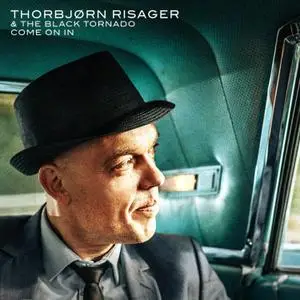Thorbjørn Risager & The Black Tornado - Come on In (2020)