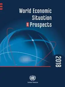 «World Economic Situation and Prospects 2018» by United Nations DESA