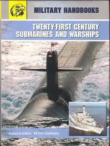 Twenty-First Century Submarines and Warships (Repost)