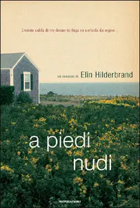 Elin Hilderbrand - A piedi nudi
