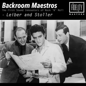 VA - Backroom Maestros - The First Sound Innovators of Rock 'N' Roll - Leiber and Stoller (2015)