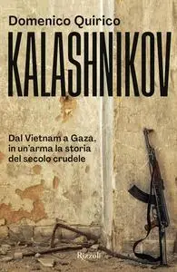 Domenico Quirico - Kalashnikov