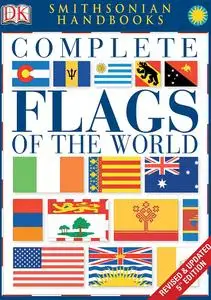 Complete Flags of the World, 5th edition (Repost)