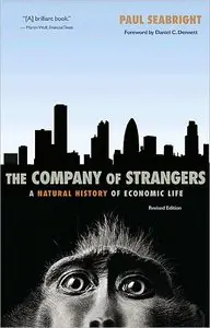 The Company of Strangers: A Natural History of Economic Life (repost)