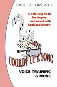 Cookin' Up A Song - Voice Training & More