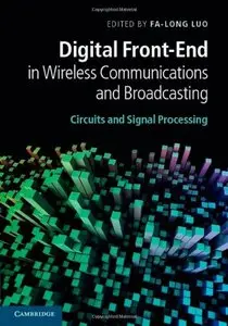 Digital Front-End in Wireless Communications and Broadcasting: Circuits and Signal Processing