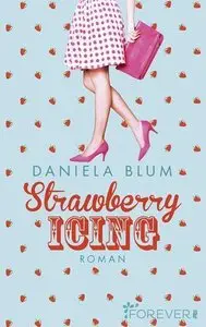 Daniela Blum - Strawberry Icing