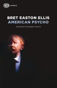 Bret Easton Ellis - American Psycho