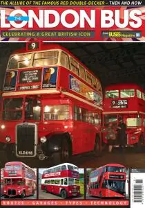 Buses Magazine Special Edition - The London Bus - Volume 5 2018