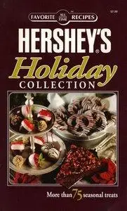 Favorite All Time Recipes Hershey's Holiday Collection (repost)