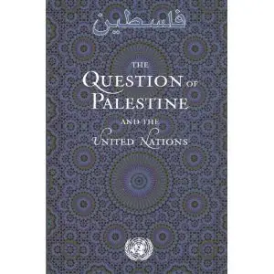 The Question of Palestine and the United Nations
