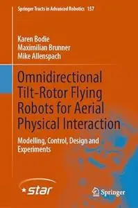 Omnidirectional Tilt-Rotor Flying Robots for Aerial Physical Interaction