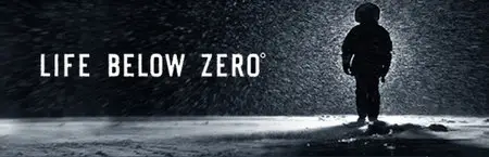 Life Below Zero S03E06-E07 (2014)