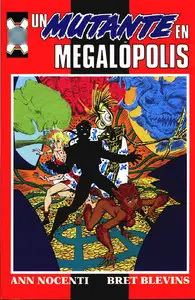 Un Mutante en Megalopolis