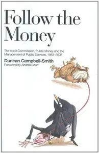 Follow the Money: A History of the Audit Commission (Repost)