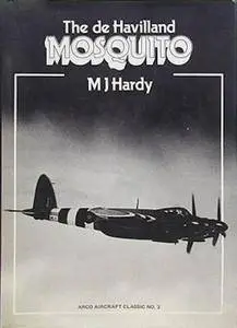 The de Havilland Mosquito (Arco Aircraft Classics No. 3)