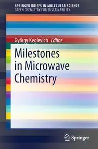 Milestones in Microwave Chemistry (repost)