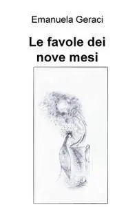 Le favole dei nove mesi