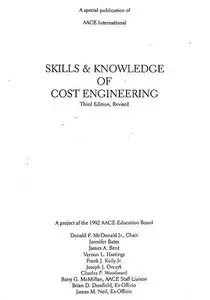 Skills & knowledge of cost engineering: A project of the Education Board