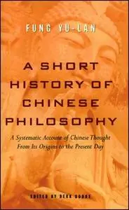 «A Short History of Chinese Philosophy» by Yu-lan Fung