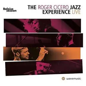 Roger Cicero - Live in Basel-The Baloise Session (2017)