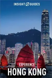 Insight Guides Experience Hong Kong (Insight Experience Guides)