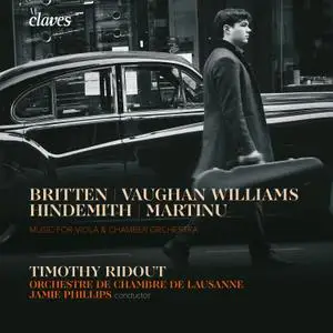 Timothy Ridout, Orchestre de Chambre de Lausanne & Jamie Phillips - Music for Viola & Chamber Orchestra: Vaughan Williams, Mart