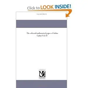The collected mathematical papers of Arthur Cayley.Vol. 10