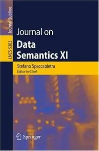 Journal on Data Semantics XI (Lecture Notes in Computer Science / Journal on Data Semantics) (Pt. 11)