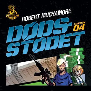 «Cherub 4 - Dødsstødet» by Robert Muchamore