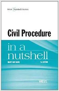 Civil Procedure in a Nutshell (7th Edition)