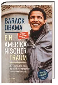 Barack Obama - Ein amerikanischer Traum