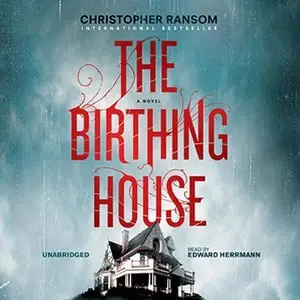 The Birthing House (Audiobook)
