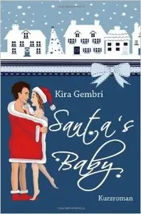 Kira Gembri - Santa's Baby