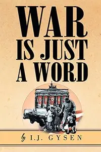 War is Just a Word