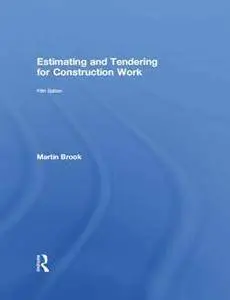 Estimating and Tendering for Construction Work, Fifth Edition