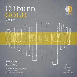Yekwon Sunwoo - Cliburn Gold 2017 - 15th Van Cliburn International Piano Competition (Live) (2017) [24/96]