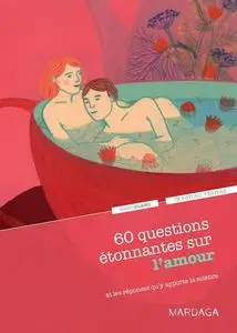 Marc Olano, "60 questions étonnantes sur l'amour"
