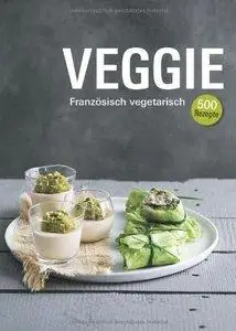 Veggie: Französisch vegetarisch (Repost)
