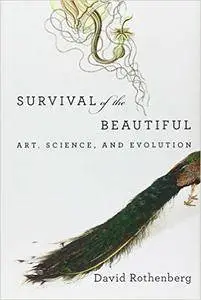 Survival of the Beautiful: Art, Science, and Evolution [Repost]