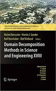 Domain Decomposition Methods in Science and Engineering XVIII (Repost)