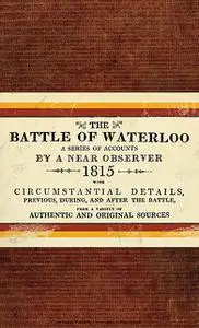 «The Battle of Waterloo» by Bloomsbury Publishing