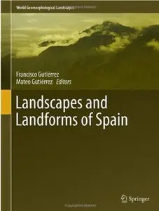 Landscapes and Landforms of Spain